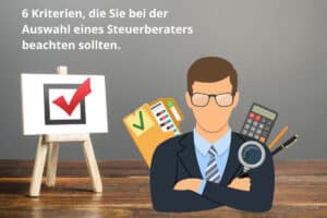 Kriterien bei Auswahl eines Steuerberaters